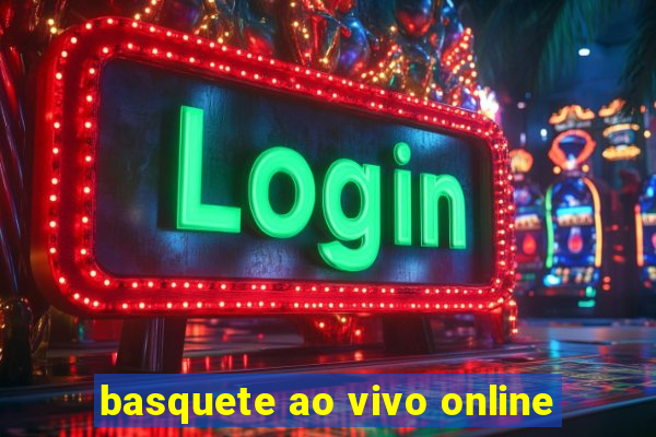 basquete ao vivo online